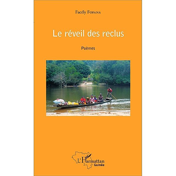 Le réveil des reclus, Fofana Facely Fofana