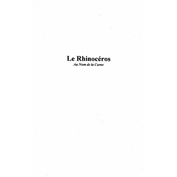Le Rhinoceros / Hors-collection, Alain Zecchini
