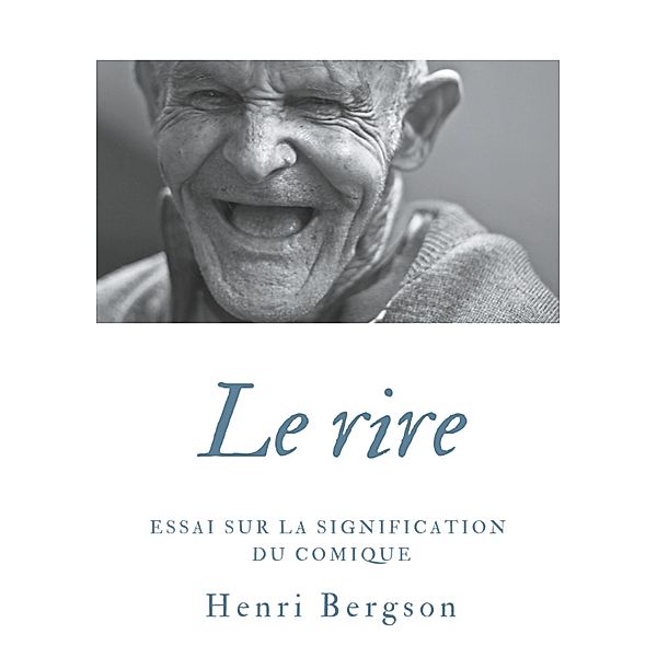 Le rire, Henri Bergson