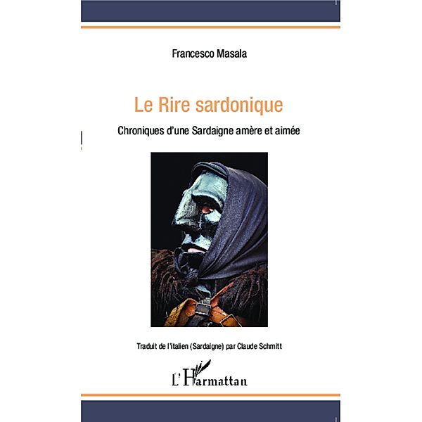 Le Rire sardonique / Harmattan, Francesco Masala Francesco Masala
