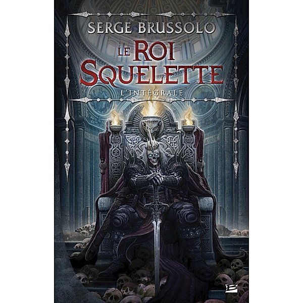 Le Roi Squelette / Fantasy, Serge Brussolo
