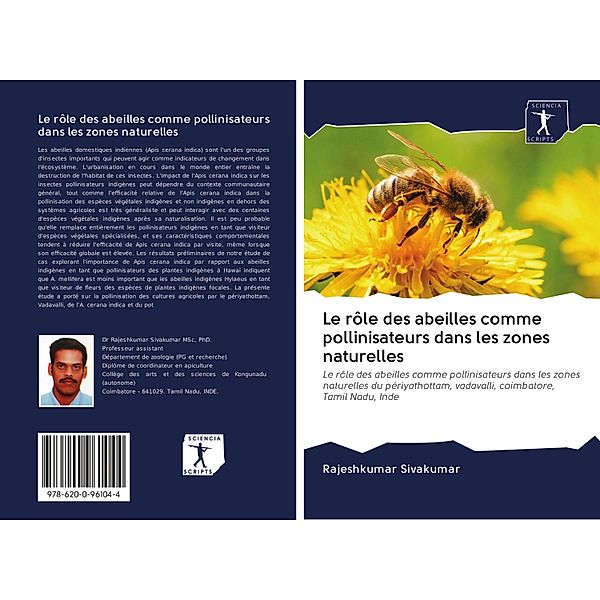 Le rôle des abeilles comme pollinisateurs dans les zones naturelles, Rajeshkumar Sivakumar