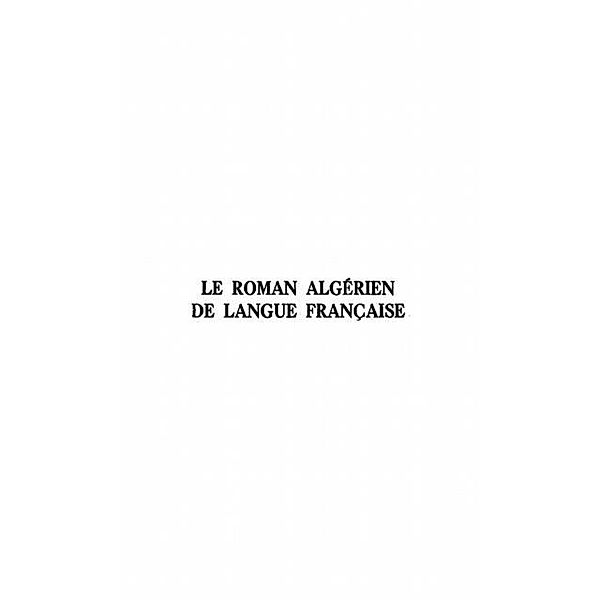 LE ROMAN ALGERIEN DE LANGUE FRANCAISE / Hors-collection, Charles Bonn