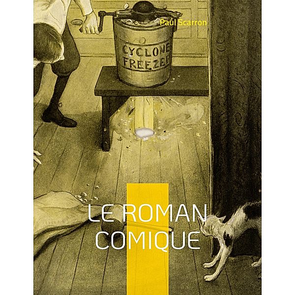 Le Roman Comique, Paul Scarron