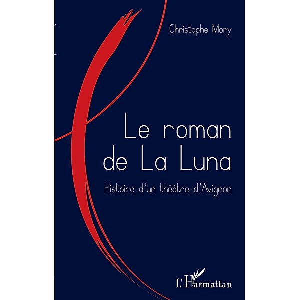 Le roman de la Luna, Mory Christophe Mory