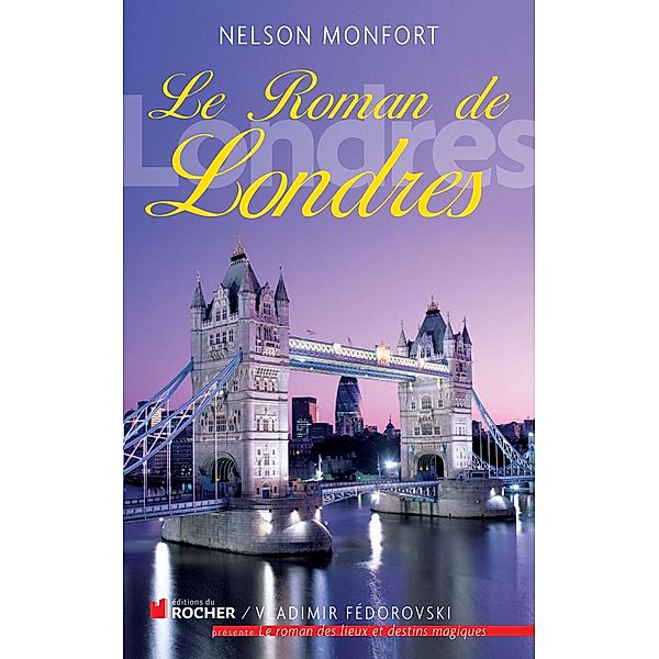 Le Roman de Londres, Nelson Monfort