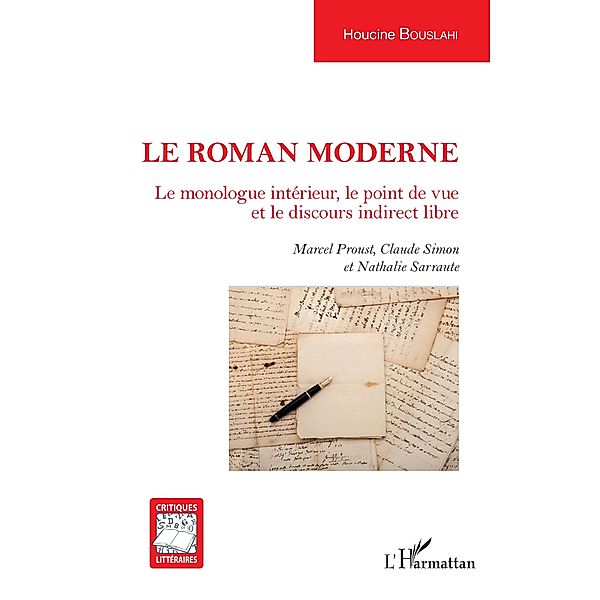 Le roman moderne, Houcine Bouslahi Houcine