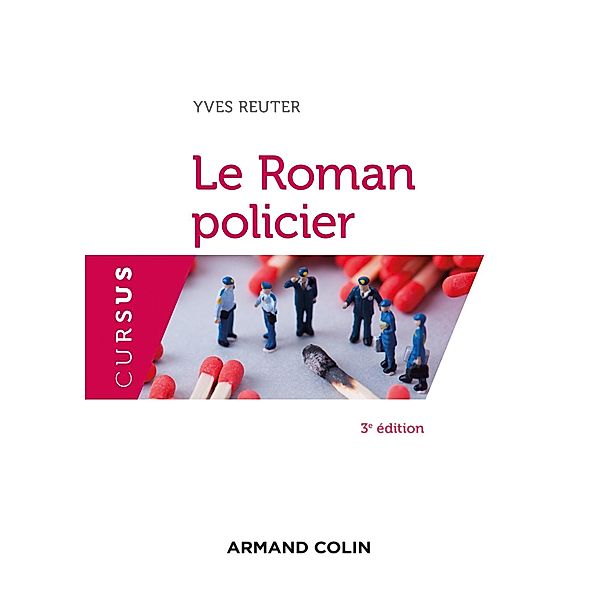 Le Roman policier - 3e éd. / Cursus, Yves Reuter