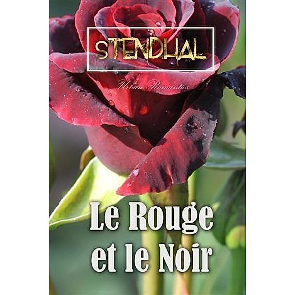 Le Rouge et le Noir, Stendhal