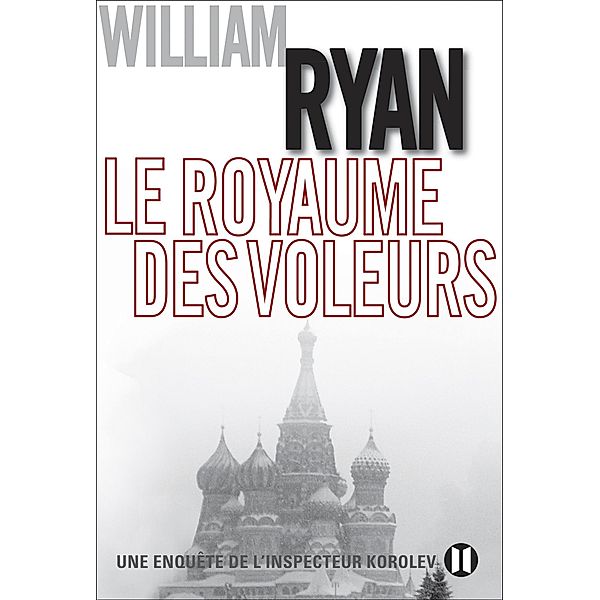 Le royaume des voleurs, William Ryan