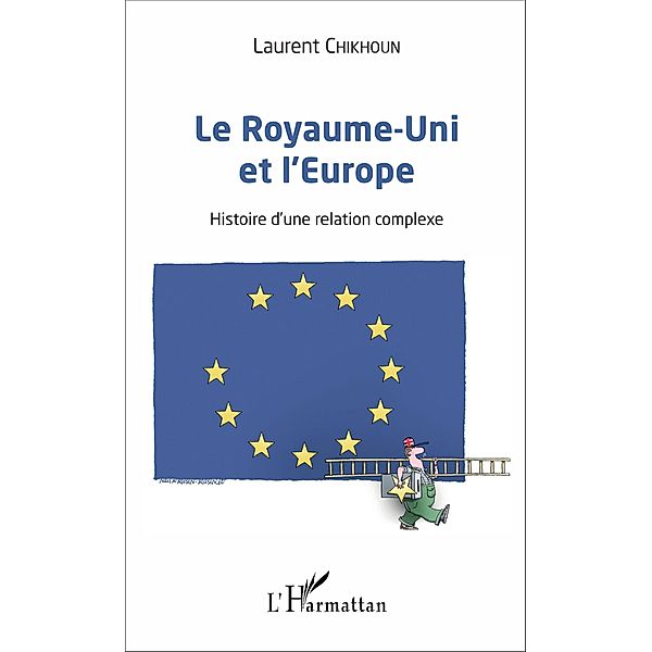 Le Royaume-Uni et l'Europe, Chikhoun Laurent Chikhoun