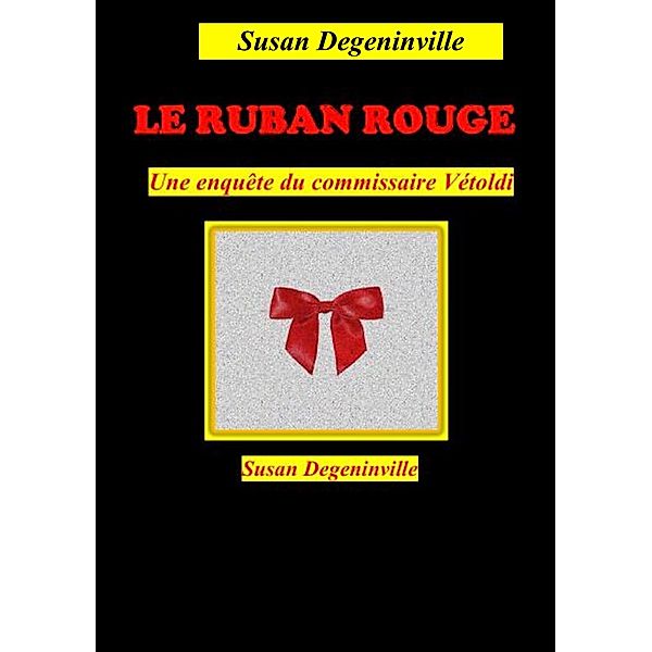 Le Ruban rouge / Librinova, Degeninville Susan Degeninville