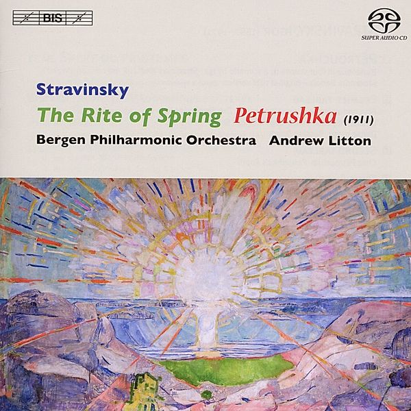 Le Sacre Du Printemps-Petrushka, Andrew Litton, Bergen Philharmonic Orchestra