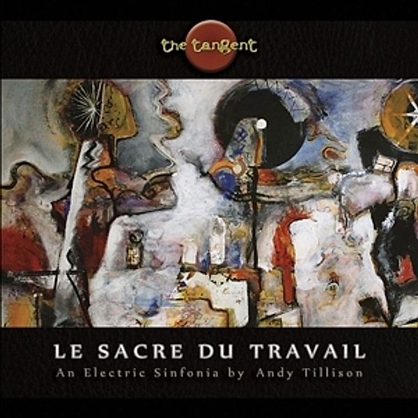 Le Sacre Du Travail  (Ltd.Edt.), The Tangent