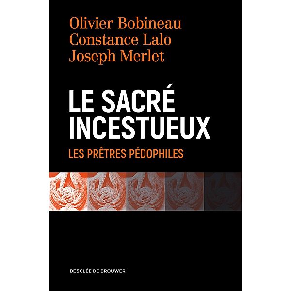 Le sacré incestueux / Société, Olivier Bobineau, Joseph Merlet, Constance Lalo