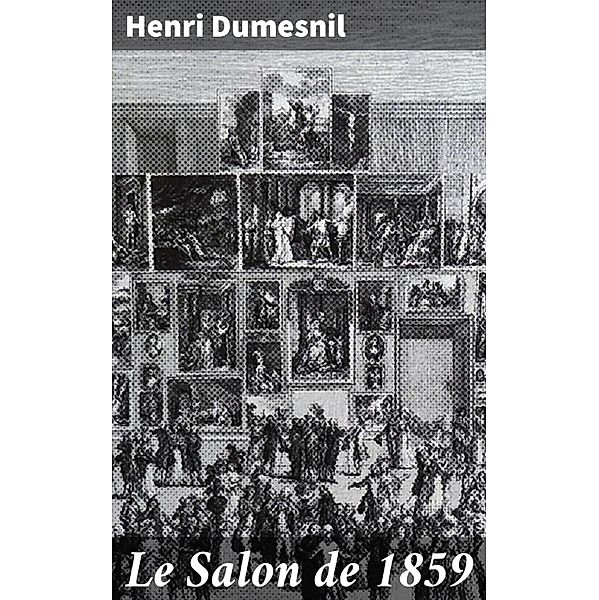 Le Salon de 1859, Henri Dumesnil