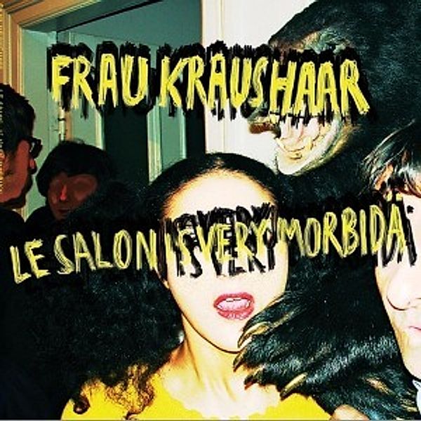 Le Salon Is Very Morbidä (Vinyl), Frau Kraushaar