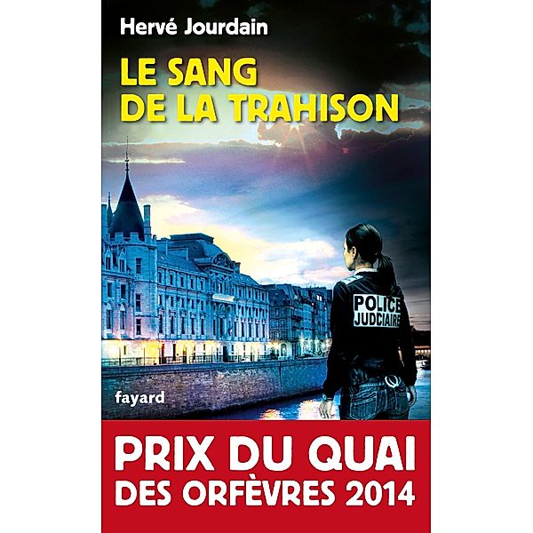 Le Sang de la trahison / Policier, Hervé Jourdain