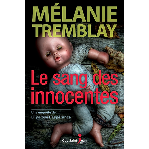 Le sang des innocentes, Mélanie Tremblay