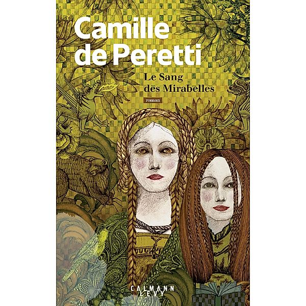 Le sang des Mirabelles / Littérature Française, Camille de Peretti