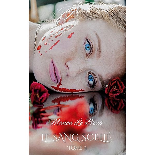 Le Sang Scellé, Manon Le Bras