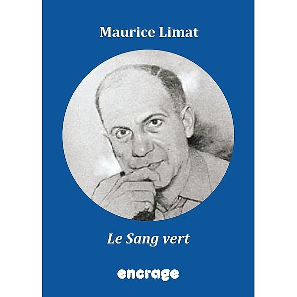 Le Sang vert, Maurice Limat