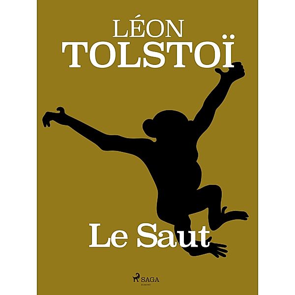 Le Saut, Léon Tolstoï