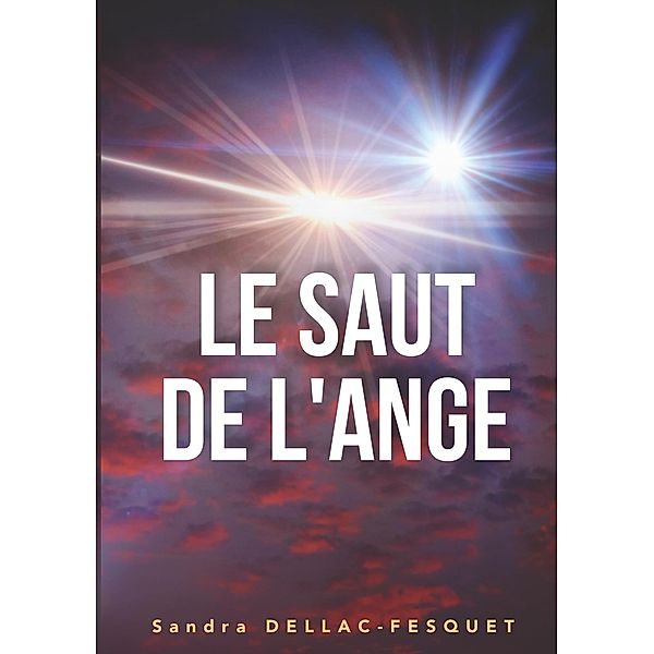 Le Saut de l'Ange, Sandra Dellac-Fesquet