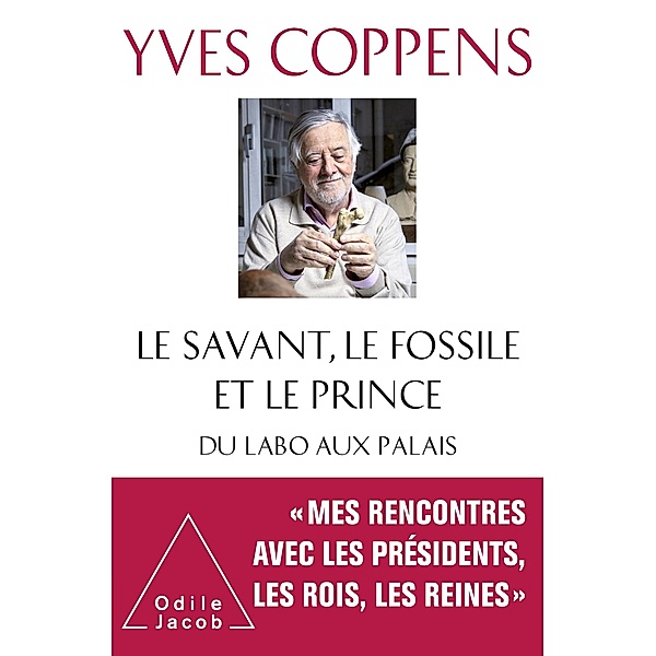 Le Savant, le Fossile et le Prince, Coppens Yves Coppens