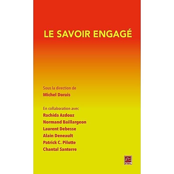 Le savoir engage, Michel Dorais Michel Dorais