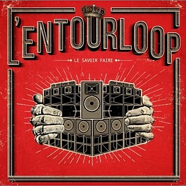 Le Savoir Faire (2lp) (Vinyl), L'Entourloop