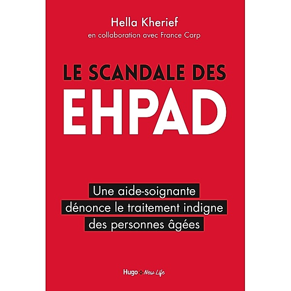 Le scandale des EHPAD / Sport texte, France Carp, Hella Kherief