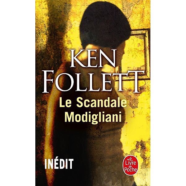 Le Scandale Modigliani / Littérature, Ken Follett