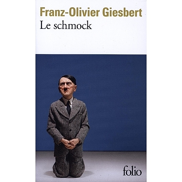 Le Schmock, Franz-Olivier Giesbert