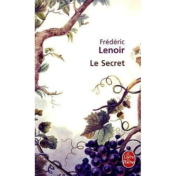 Le secret, Frédéric Lenoir