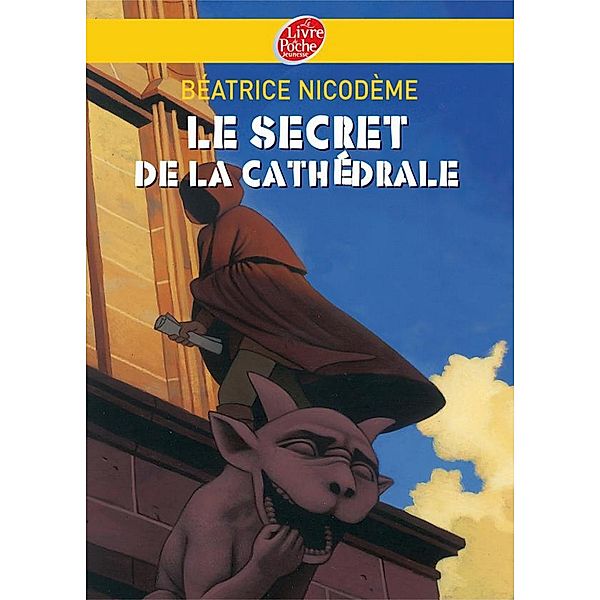 Le secret de la cathédrale / Policier, Béatrice Nicodème