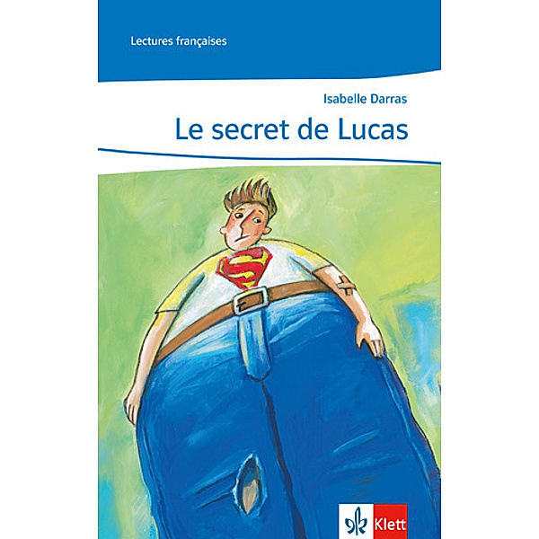 Le secret de Lucas, Isabelle Darras