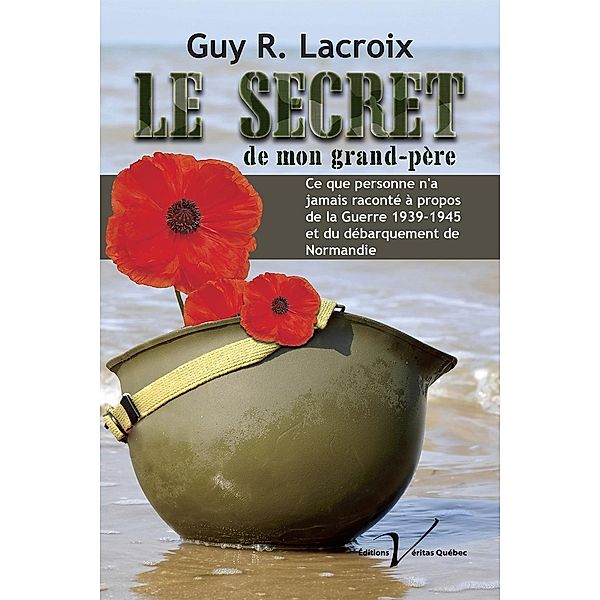 Le secret de mon grand-pere, Guy R. Lacroix