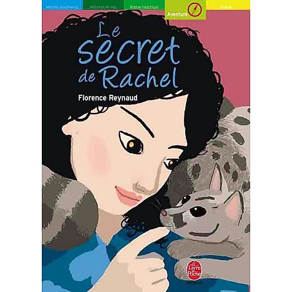 Le secret de Rachel / Contemporain, Florence Reynaud