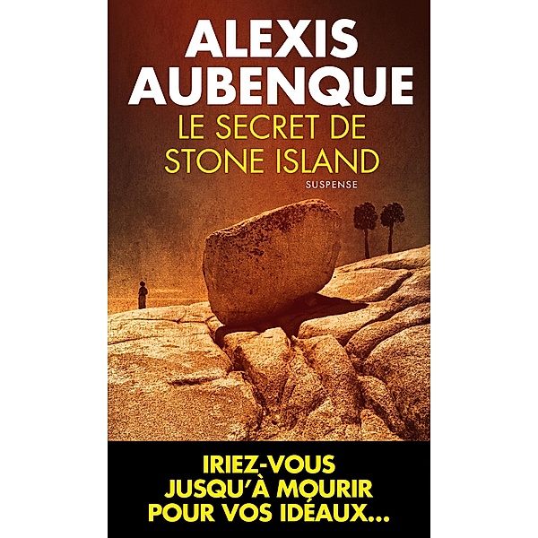 Le Secret de Stone Island, Alexis Aubenque