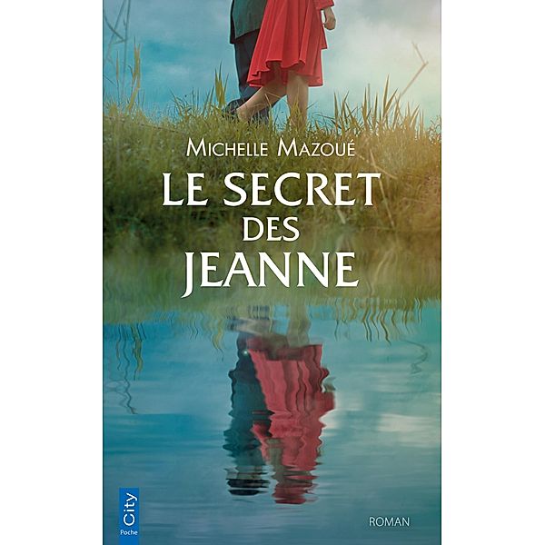 Le secret des Jeanne, Michelle Mazoué