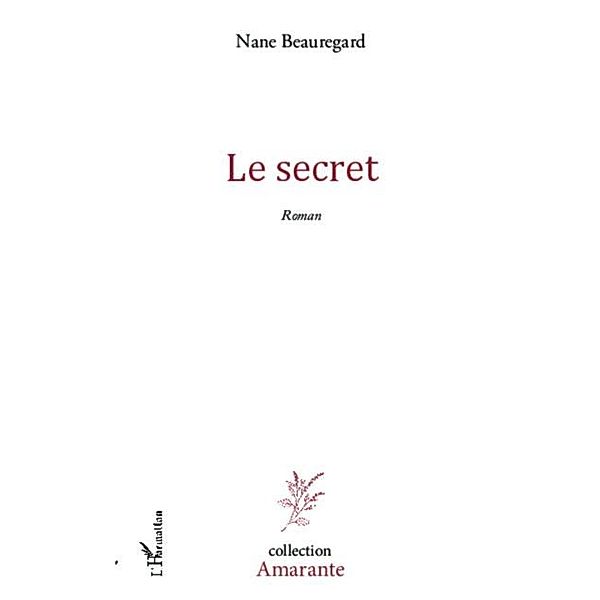 Le secret / Hors-collection, Nane Beauregard