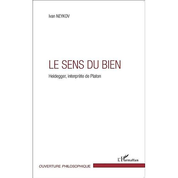 Le sens du Bien / Hors-collection, Ivan Neykov