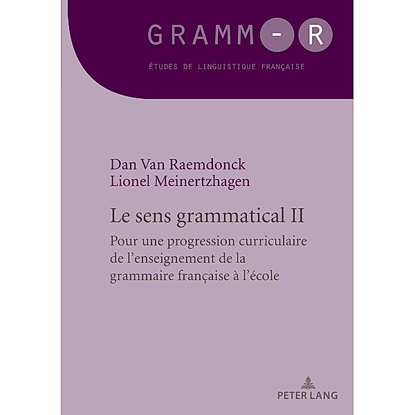 Le sens grammatical 2 / GRAMM-R Bd.43, Dan van Raemdonck, Lionel Meinertzhagen