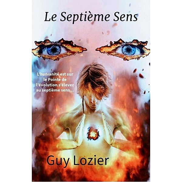 Le Septième Sens, Guy Lozier