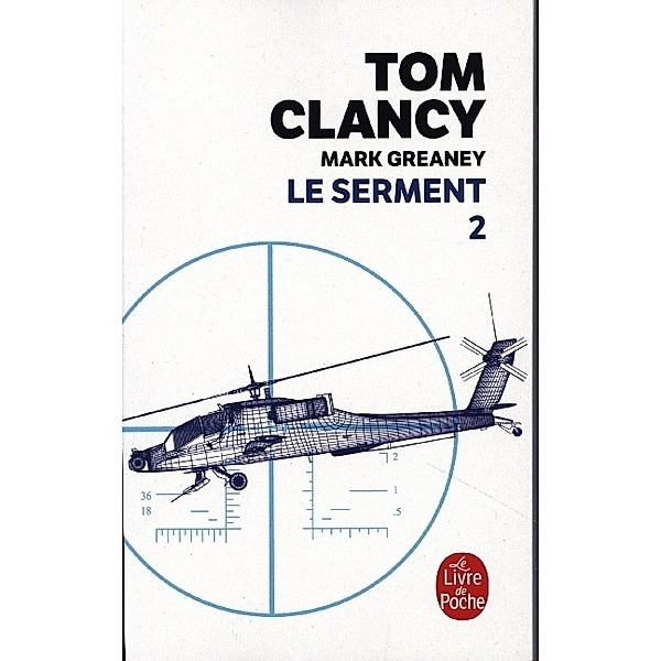 Le Serment 2, Tom Clancy, Mark Greaney