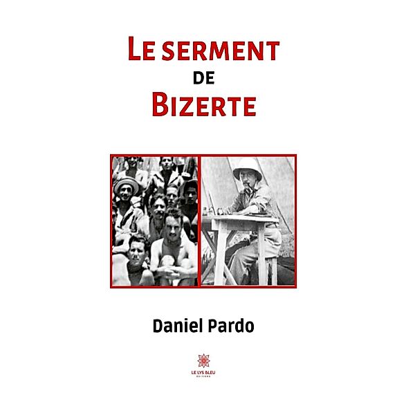 Le serment de Bizerte, Daniel Pardo