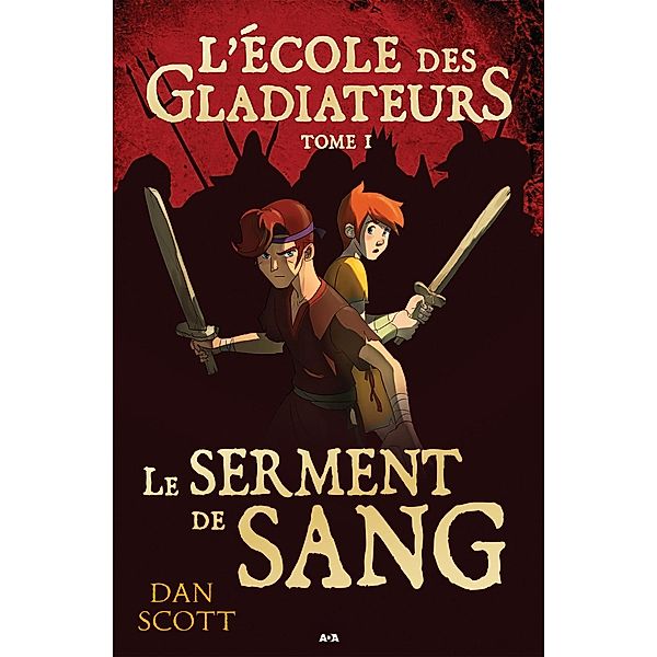 Le serment de sang / Editions AdA, Scott Dan Scott