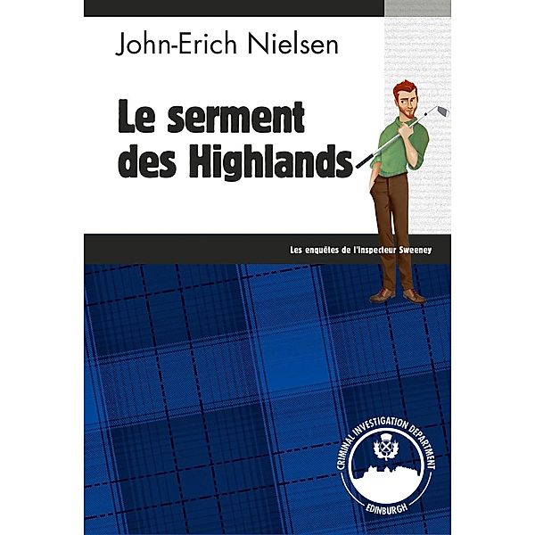 Le serment des Highlands, John-Erich Nielsen