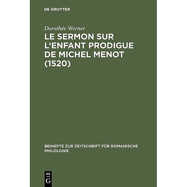 Le sermon sur l'Enfant prodigue de Michel Menot (1520), Dorothée Werner